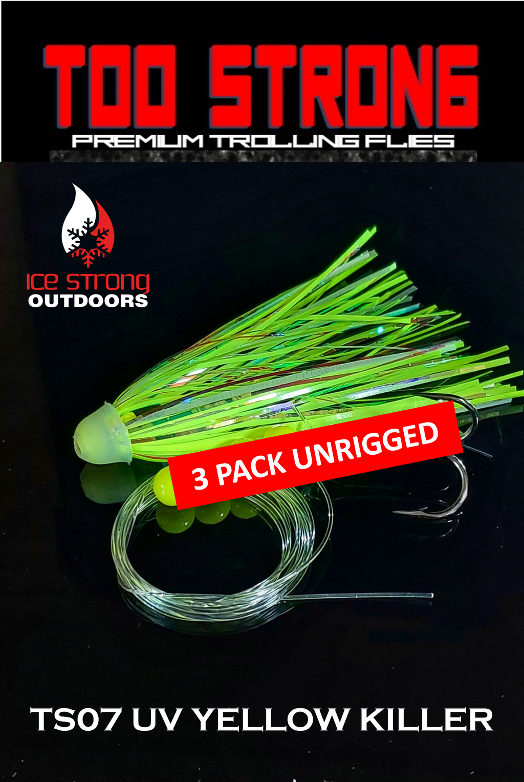 Too Strong Premium Trolling Flies - 3 Pack Unrigged