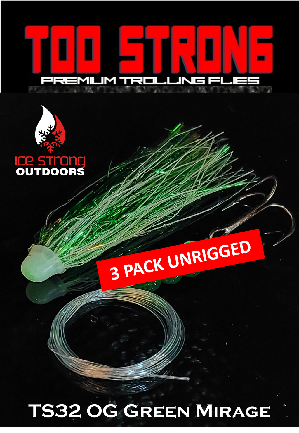 Too Strong Premium Trolling Flies - 3 Pack Unrigged