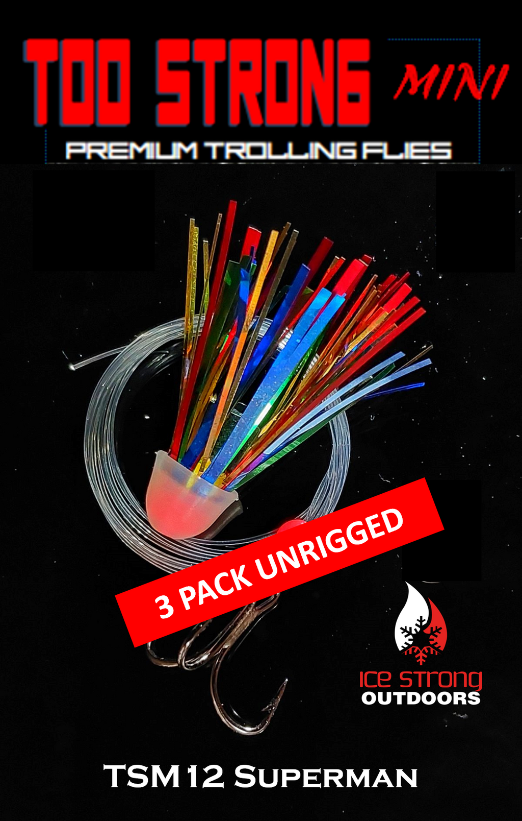 Too Strong Premium Trolling MINI Flies - 3 Pack Unrigged